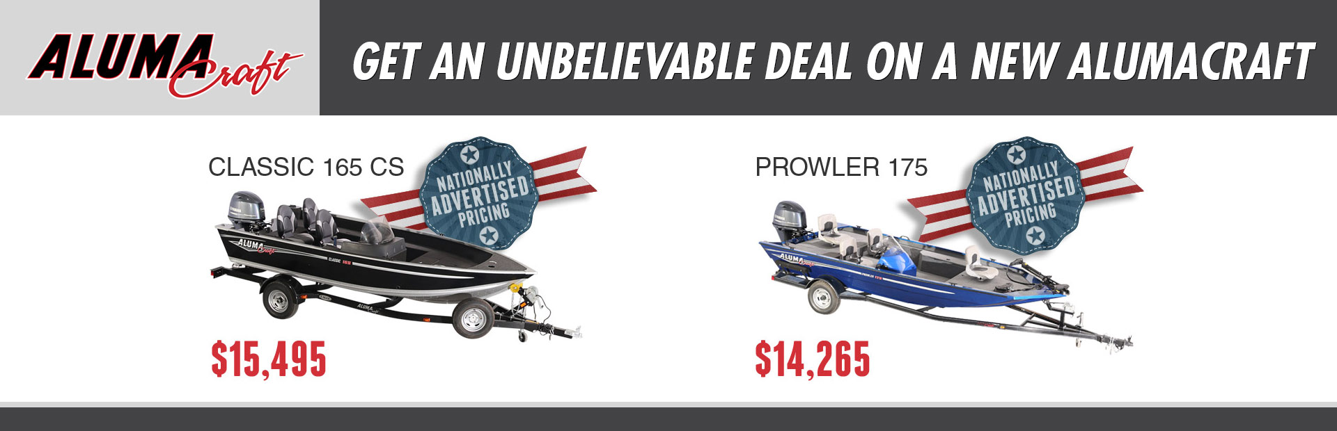 Alumacraft: Nationally Advertised Pricing